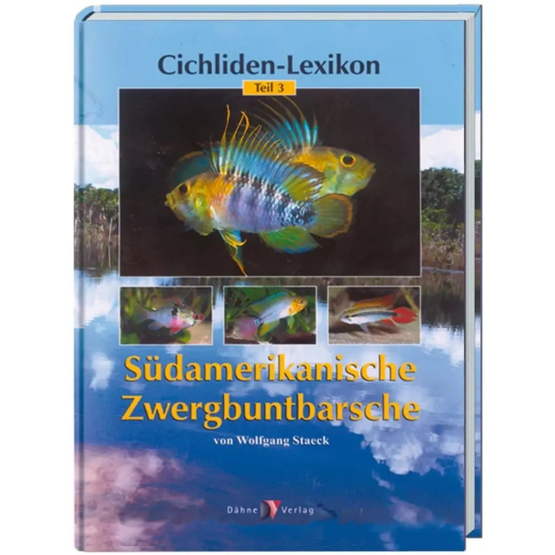 Südamerikanische Zwergbuntbarsche Buch Dähne Aquaristik