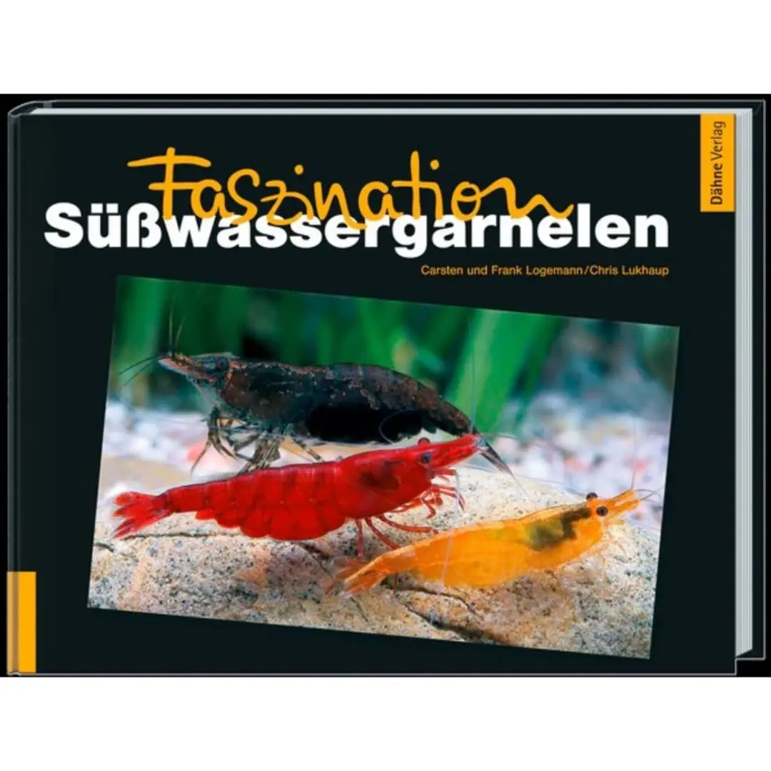 Faszination Süßwassergarnelen Buch Dähne Aquaristik