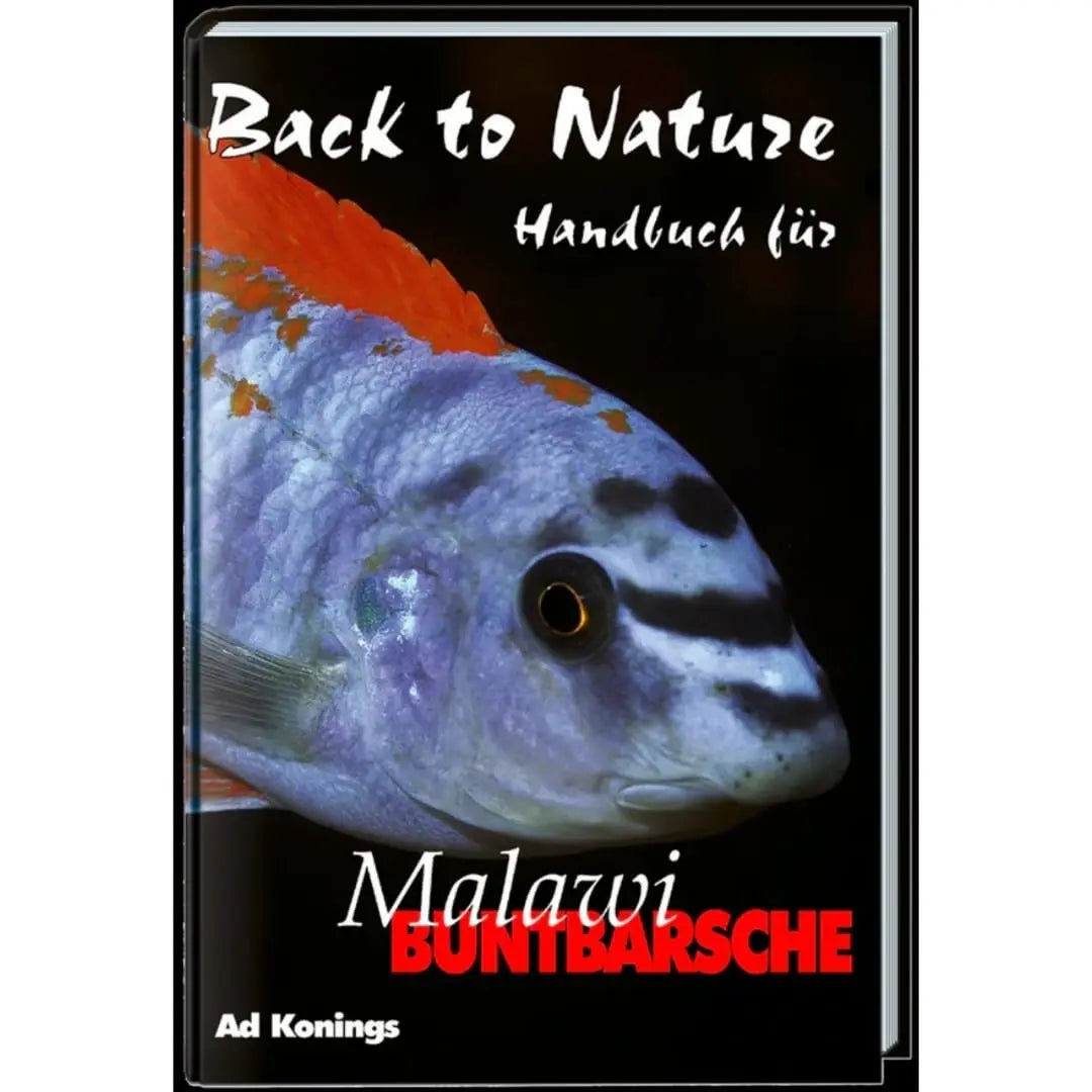 Back to Nature - Malawi-Buntbarsche Handbuch Dähne Aquaristik